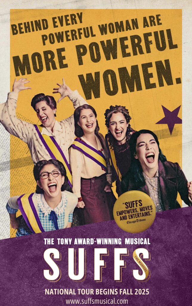 SUFFS the Broadway Musical' National Tour